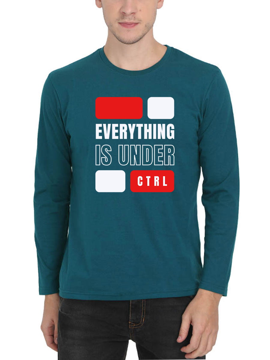 Everything Is Under Control Quotes T-Shirt