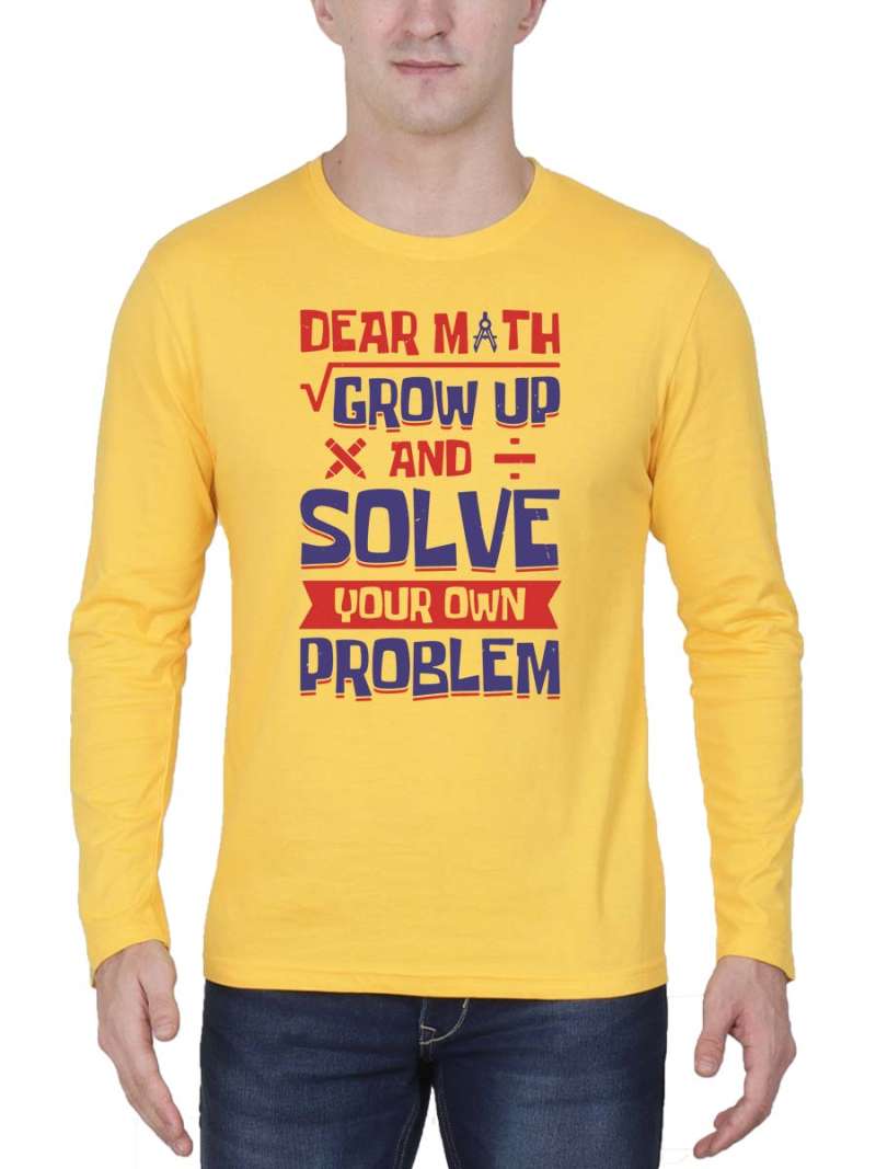 Dear Math Grow Up Quotes T-Shirt
