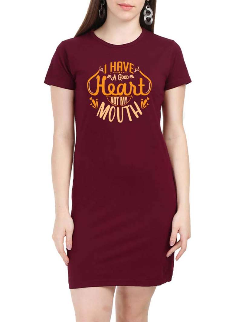 I Have A Good Heart Quotes T-Shirt Dress