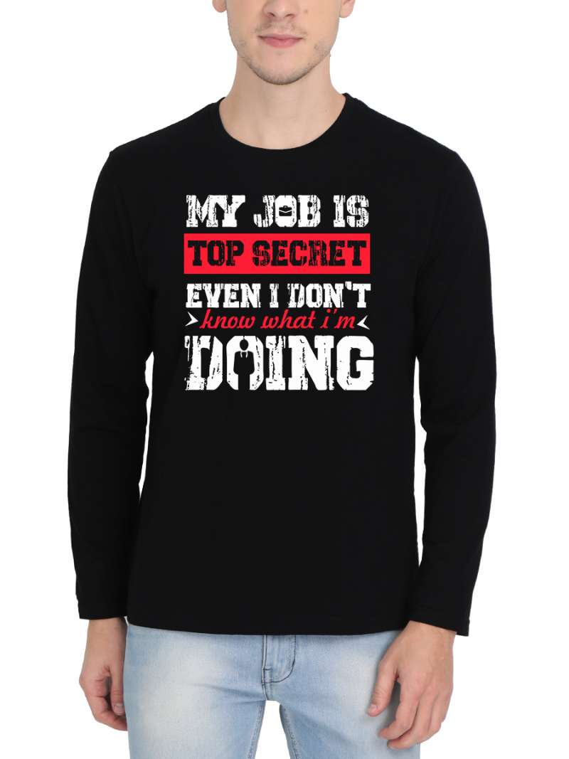 My Job Is Top Secret Quotes T-Shirt