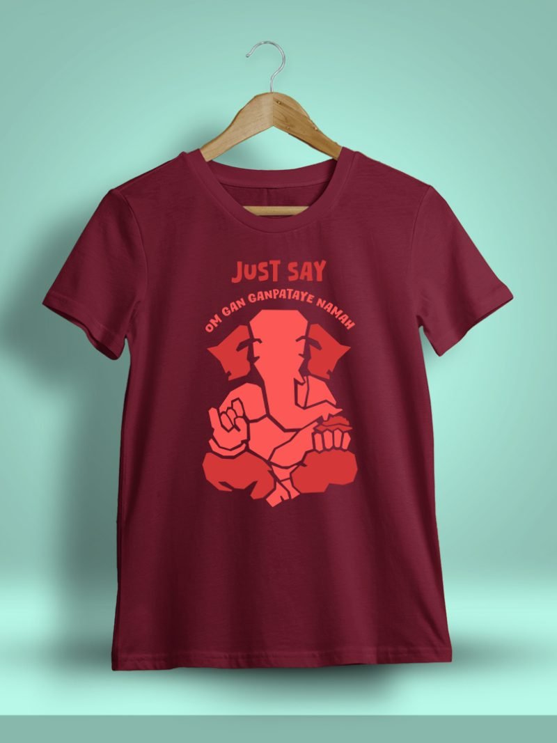Just Say Om Gan Ganpataye Namah Ganesh T-Shirt