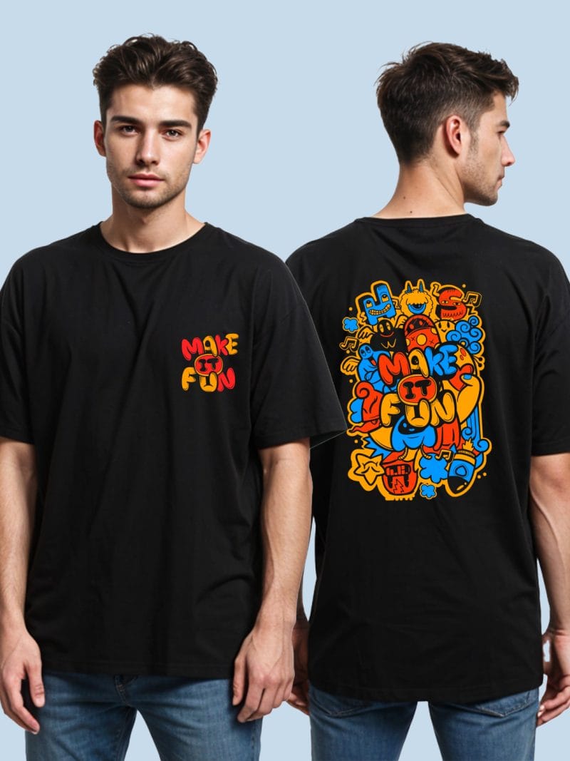 Make It Fun Back Printed Oversized T-Shirt For Men - Half Sleeve