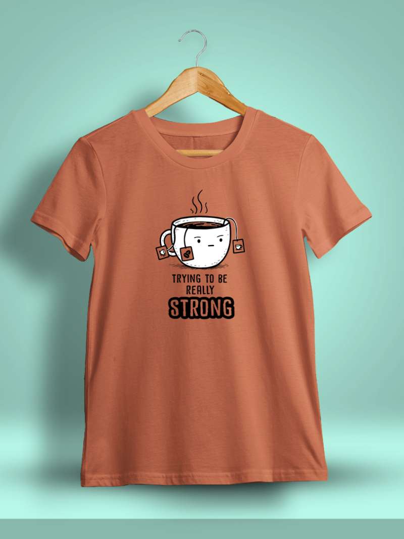 Trying To Really Strong Coffee Printed T-Shirt For Men - Half sleeve